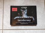 Crap Taxidermy, Enlèvement, Neuf