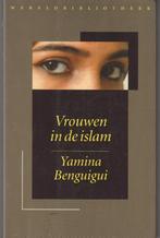Vrouwen in de Islam - Yamina Benguigui, Boeken, Godsdienst en Theologie, Verzenden, Zo goed als nieuw, Yamina Benguigui, Islam