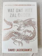 David Lagercrantz - Wat ons niet zal doden, Ophalen of Verzenden, Zo goed als nieuw, David Lagercrantz