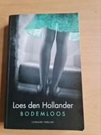 Boek : Bodemloos /  Loes den Hollander, Boeken, Ophalen of Verzenden, Zo goed als nieuw