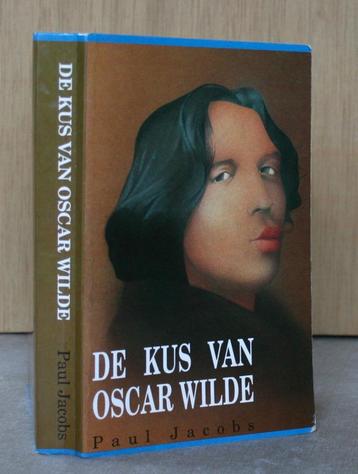 Geschiedenis: De kus van Oscar Wilde. Alle ware verhalen uit, Enlèvement ou Envoi, Utilisé, Paul Jacobs