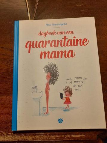 Boek 'Dagboek van een quarantaine mama' Thaïs Vanderheyden