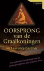 Oorsprong van de Graalkoningen - Sir Laurence Gardner, Enlèvement ou Envoi, Comme neuf