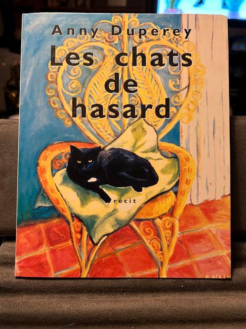 Les chats de hasard - Anny Duperey, Boeken, Essays, Columns en Interviews, Gelezen