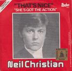 Neil Christian – That’s nice / She’s got the action – Single, 7 pouces, Pop, Utilisé, Enlèvement ou Envoi