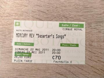 Mercury Rev Deserter's Songs Cirque 2011 concertticket beschikbaar voor biedingen