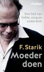 Te Koop Boek MOEDER DOEN F Starik, F Starik, Ophalen of Verzenden, Zo goed als nieuw, Nederland