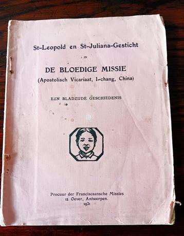 DE BLOEDIGE MISSIE IN CHINA (ZELDZAAM historisch document)  beschikbaar voor biedingen