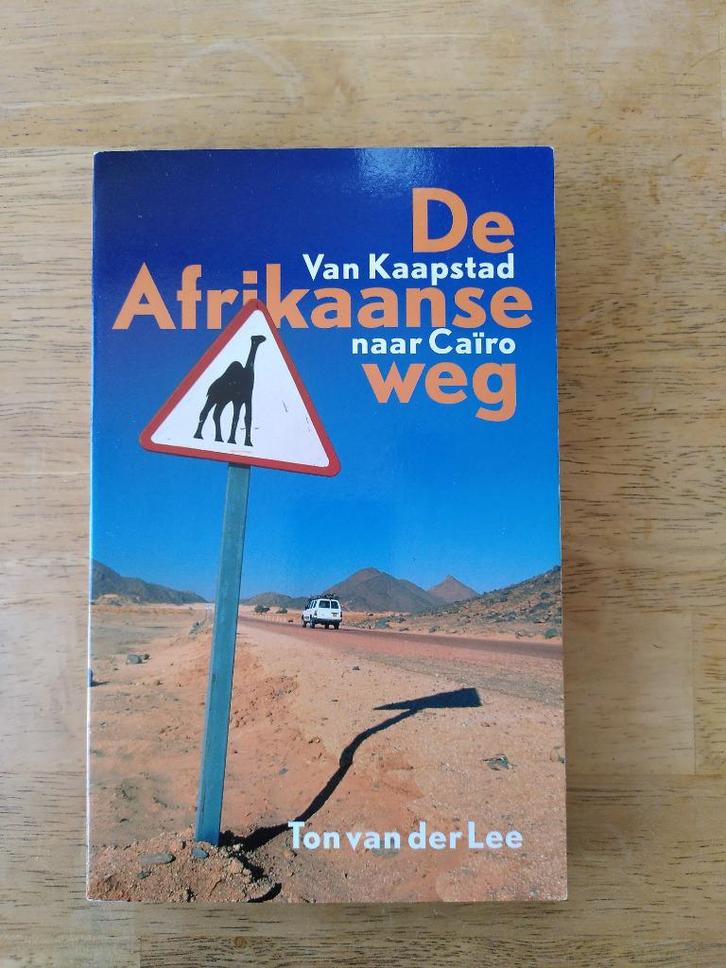 Ton van der Lee - De Afrikaanse Weg, Boeken, Reisverhalen, Gelezen, Afrika, Ophalen of Verzenden