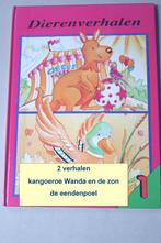 Dierenverhalen = kangoeroe Wanda en de zon + de eendenpoel, Boeken, Jongen of Meisje, Ophalen of Verzenden, Sprookjes, Voorleesboek