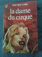 „De circusdame” Guy des Cars (1962), Ophalen of Verzenden, Europa overig, Zo goed als nieuw, Guy des Cars
