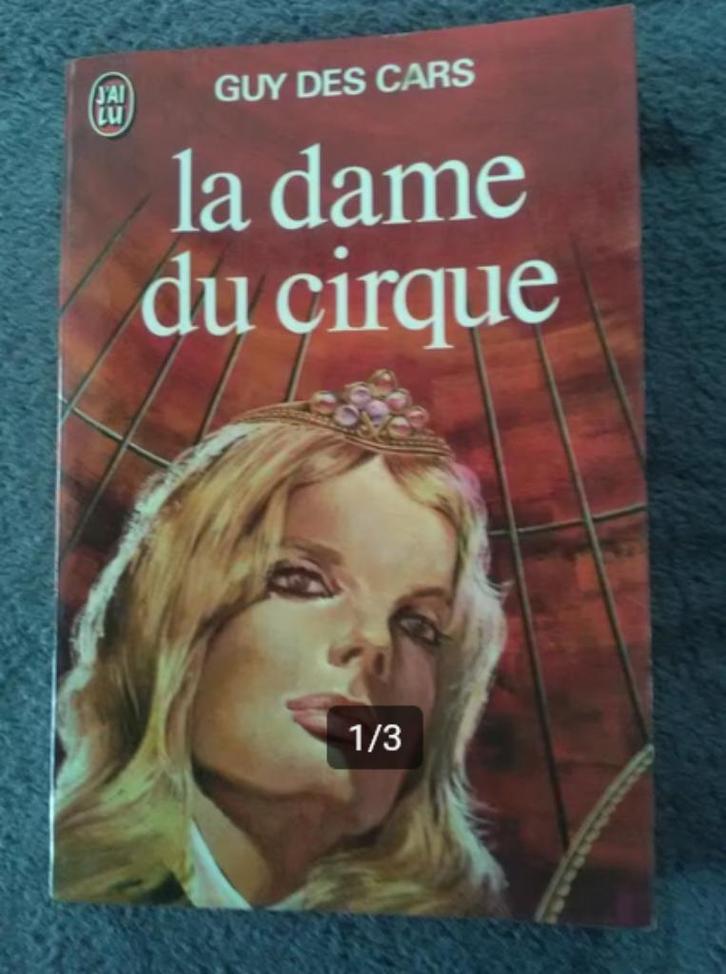 "La dame du cirque" Guy des Cars (1962), Livres, Romans, Comme neuf, Europe autre, Enlèvement ou Envoi