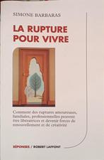 La rupture pour vivre : Simone Barbaras : GRAND FORMAT, Enlèvement ou Envoi, Utilisé, Psychologie du développement, Simone Barbaras
