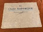 Het Oude Antwerpen 📗, Enlèvement ou Envoi, 20e siècle ou après, Utilisé