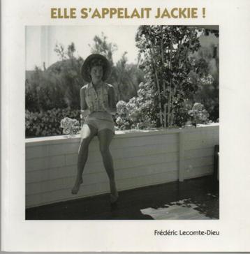 ELLE S'APPELAIT JACKIE ! ( Jacqueline BOUVIER-KENNEDY ) beschikbaar voor biedingen