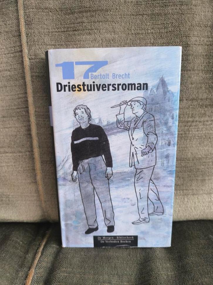 Driestuiversroman.       (Bertolt Brecht), Livres, Littérature, Comme neuf, Europe autre, Enlèvement