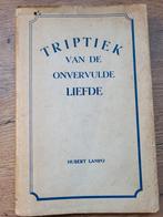Hubert Lampo - Triptiek van de onvervulde liefde - 1ste druk, Boeken, Ophalen of Verzenden, Gelezen