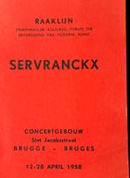 Zeldzame catalogus Servranckx Raaklijn Brugge 1958 N/F/E, Ophalen of Verzenden, Zo goed als nieuw, Marcel Duchateau, Schilder- en Tekenkunst