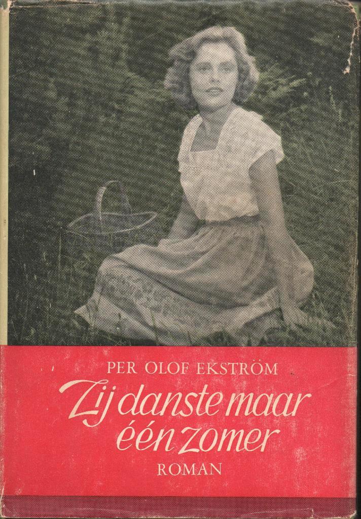 ZIJ DANSTE MAAR ÉÉN KEER - EKSTRÖM PER OLOF - VERFILMD, Boeken, Romans, Gelezen, Nederland, Ophalen of Verzenden