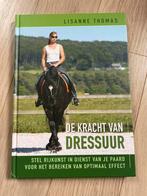 De kracht van dressuur - Lisanne Thomas, Livres, Animaux & Animaux domestiques, Enlèvement ou Envoi, Comme neuf, Chevaux ou Poneys