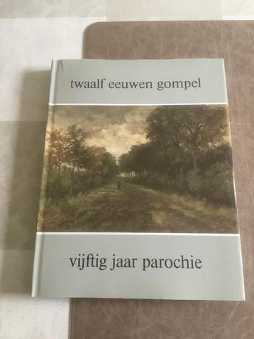 12 eeuwen gompel - 50 jaar parochie beschikbaar voor biedingen