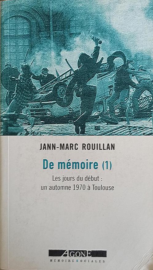 Jann-Marc Rouillan - « La mémoire », Livres, Histoire & Politique, Utilisé, 20e siècle ou après, Enlèvement ou Envoi