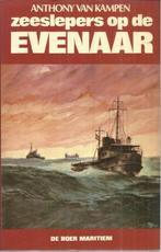 ZEESLEPERS OP DE EVENAAR - ANTHONY VAN KAMPEN, Verzamelen, Ophalen of Verzenden, Zo goed als nieuw, Boek of Tijdschrift