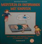 M. Schneider - Mediteren en ontspannen met kinderen, Boeken, Schoolboeken, Ophalen of Verzenden, Zo goed als nieuw, M. Schneider; R. Schneider