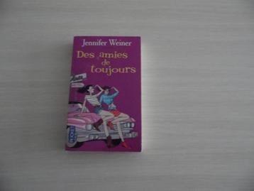 DES AMIES DE TOUJOURS     JENNIFER  WEINER beschikbaar voor biedingen