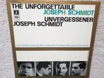 Joseph Schmidt: The Unforgettable - LP, Ophalen of Verzenden, Zo goed als nieuw