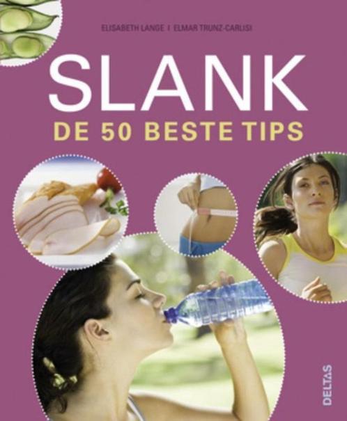 Slank, de 50 beste tips, Boeken, Gezondheid, Dieet en Voeding, Gelezen, Gezondheid en Conditie, Ophalen of Verzenden