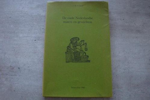 DE OUDE NEDERLANDSE MATEN EN GEWICHTEN, Boeken, Overige Boeken, Gelezen, Ophalen of Verzenden