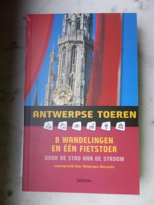 Antwerpse toeren: 8 wandelingen en één fietstoer, Livres, Guides touristiques, Utilisé, Guide de balades à vélo ou à pied, Benelux