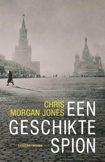 Te Koop Boek EEN GESCHIKTE SPION Chris Morgan Jones beschikbaar voor biedingen