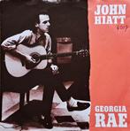 JOHN HIATT - Georgia Rae / Already Loved ( 1988 45T ), Ophalen of Verzenden