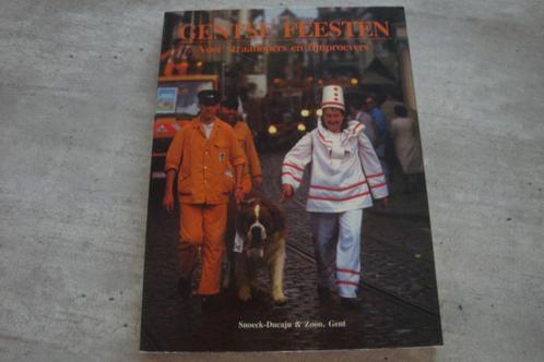 GENTSE FEESTEN -VOOR STRAATLOPERS EN FIJNPROEVERS, Boeken, Politiek en Maatschappij, Gelezen, Ophalen of Verzenden