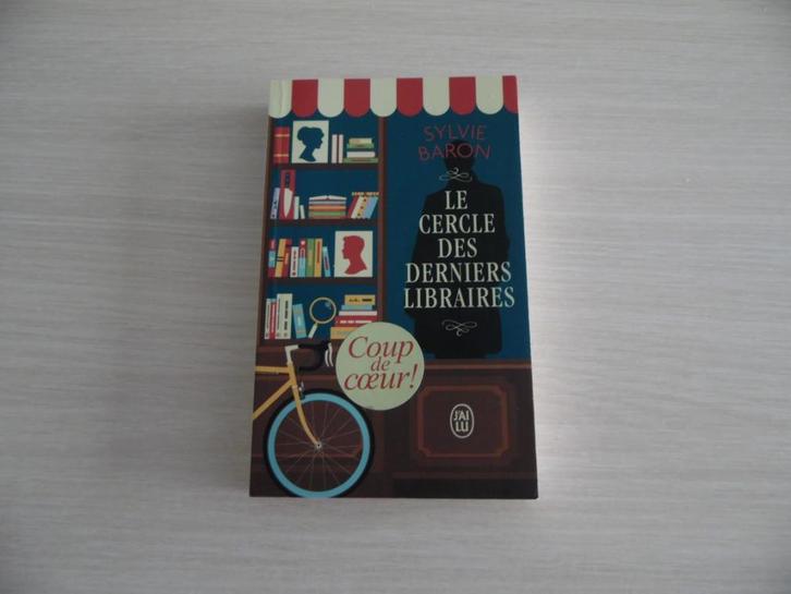 LE CERCLE DES DERNIERS LIBRAIRES        SYLVIE BARON, Livres, Romans, Comme neuf, Europe autre, Enlèvement ou Envoi