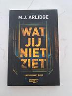 Wat jij niet ziet. M.J. Arlidge, Boeken, Ophalen, Nieuw