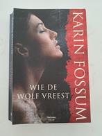 Wie de wolf vreest. Karin Fossum, Boeken, Ophalen, Gelezen