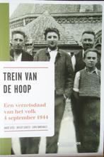 Trein van de hoop. Een verzetsdaad van het volk 4 september, Boeken, Ophalen of Verzenden