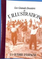 Les Dossiers de l’Illustration – Guerre d’Espagne., Livres, Guerre & Militaire, Avant 1940, Enlèvement, COLLECTIF, Général