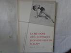 B.Klapp  La méthode quadrupédique du professeur, Boeken, Gelezen, Non-fictie, Dr.Bernhard Klapp, Ophalen of Verzenden