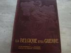 LA BELGIQUE ET LA GUERRE  (4 TOMES) -, Enlèvement ou Envoi, Utilisé