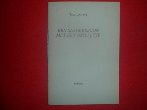 Tom Lanoye: Een slagerszoon met een brilletje, Boeken, Literatuur, Gelezen, België, Ophalen of Verzenden
