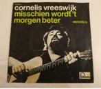 Vinyl 7" single Cornelis Vreeswijk Veronica Folk Rock Pop, Pop, Ophalen of Verzenden, 12 inch
