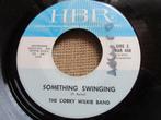 The Corky Wilkie Band‎ —Little By Little /Something Swinging, 7 inch, Single, Ophalen of Verzenden, Zo goed als nieuw