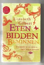 Elizabeth Gilbert - Eten, bidden, beminnen (roman), Gelezen, Ophalen of Verzenden, Elizabeth Gilbert, Amerika