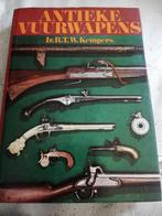Boek Antieke vuurwapens Kempers, Boeken, Ophalen of Verzenden