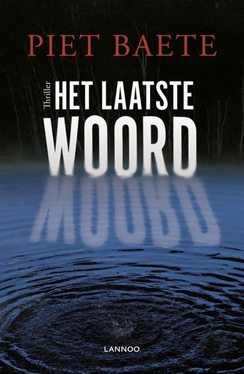 Te Koop Boek HET LAATSTE WOORD Piet Baete, Boeken, Thrillers, Gelezen, België, Ophalen of Verzenden