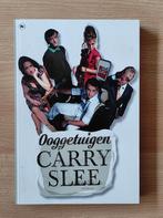 boek: ooggetuigen van Carry Slee, Enlèvement ou Envoi, Utilisé, Carry Slee